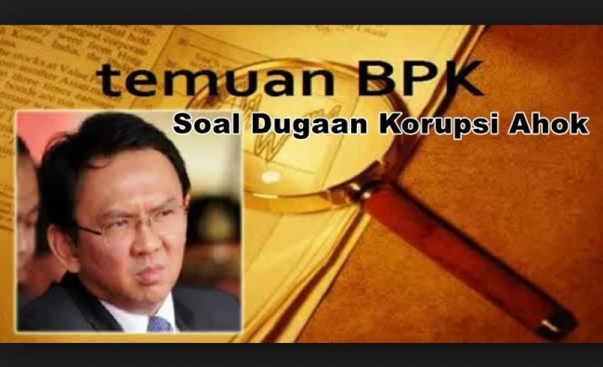 90Temuan-BPK-Dugaan-Ahok-Korupsi.jpg